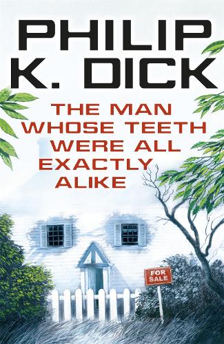 Бумажная книга «The Man Whose Teeth Were All Exactly Alike», автор Филип К. Дик - фото №1
