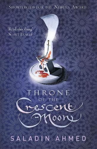 Бумажная книга «Throne of the Crescent Moon», автор Саладин Ахмед - фото №1