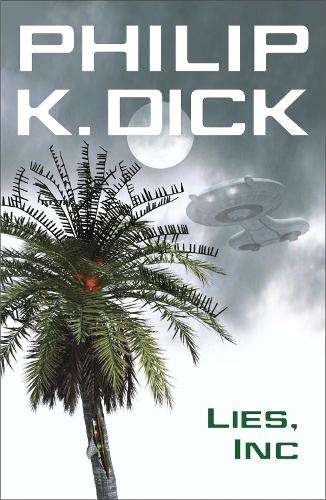 Бумажная книга «Lies, Inc.», автор Филип К. Дик - фото №1