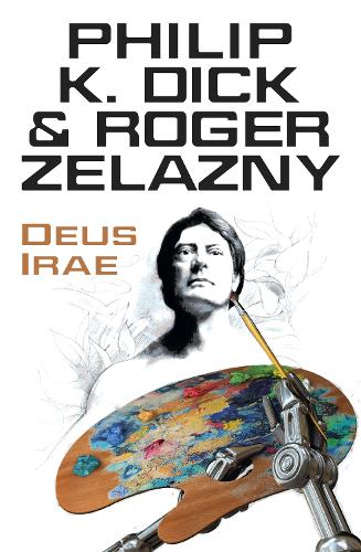 Бумажная книга «Deus Irae», авторов Филип К. Дик, Роджер Желязны - фото №1