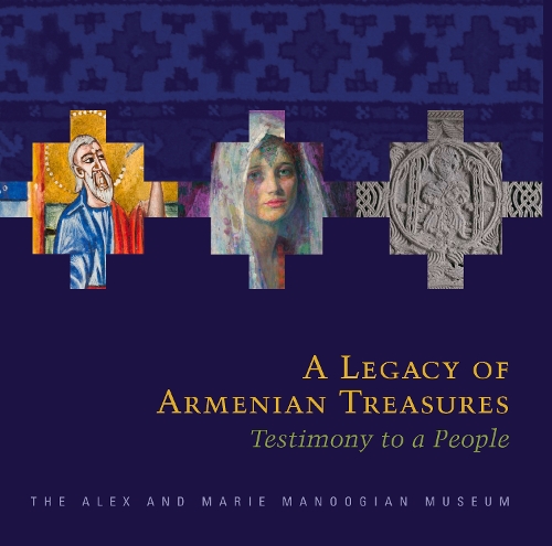 Паперова книга «A Legacy of Armenian Treasures: Testimony to a People–The Alex and Marie Manoogian Museum», авторів Едмонд Й. Азадіан, Люсі Ардаш, Сільві Л. Меріан - фото №1