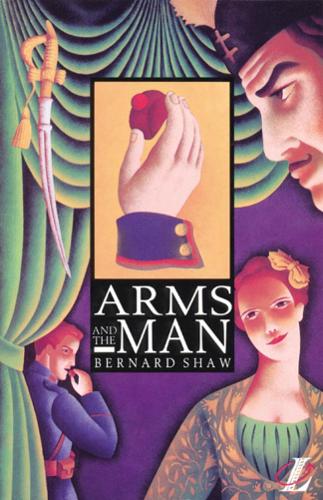 Паперова книга «Arms and the Man», авторів Бернард Шоу, Ієн Вілсон, Рой Блетчфорд - фото №1