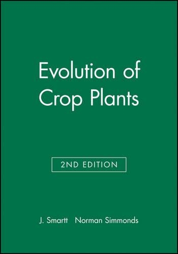Бумажная книга «Evolution of Crop Plants», авторов Дж. Смарт, Норман Симмондс - фото №1