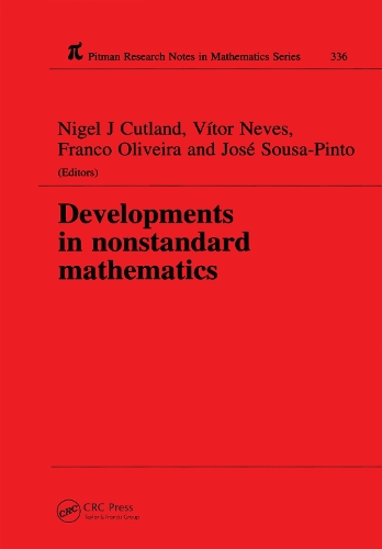 [object Object] «Developments in Nonstandard Mathematics», авторов А. Ф. Оливейра, Жозе Соуза-Пинто, Найджел Дж. Катленд, Витор Невес - фото №1