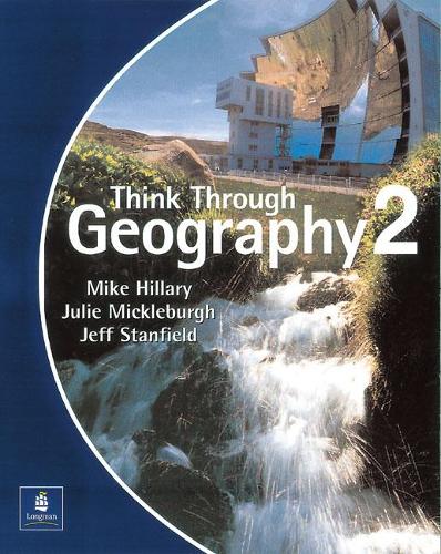 Паперова книга «Think Through Geography Student Book 2 Paper», авторів Джефф Стенфілд, Джулі Міклбург, Майк Гілларі - фото №1