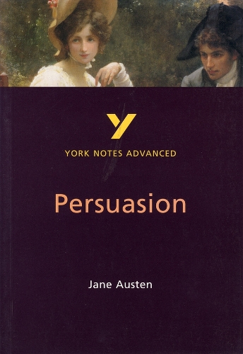 Паперова книга «Persuasion (York Notes Advanced) English Literature Study Guide - for 2026, 2027 exams: York Notes Series», авторів Джейн Остін, Джуліан Коулі - фото №1