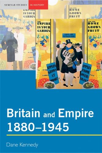 Паперова книга «Britain and Empire, 1880-1945», автор Дейн Кеннеді - фото №1