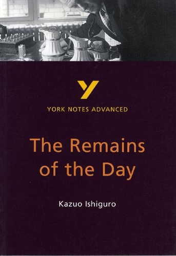 [object Object] «The Remains of the Day: York Notes Advanced everything you need to catch up, study and prepare for and 2023 and 2024 exams and assessments», автор А. Азер - фото №1