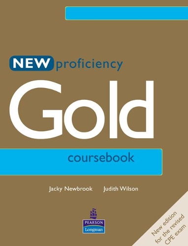 [object Object] «New Proficiency Gold Course Book», авторів Джекі Н’юбрук, Джудіт Вілсон - фото №1