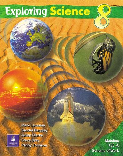 Бумажная книга «Exploring Science QCA Pupils Book Year 8 Second Edition Paper», авторов Андреа Коутс, Джулиан Кларк, Марк Левесли, Пенни Джонсон, Сандра Бэггли, Стив Грей - фото №1
