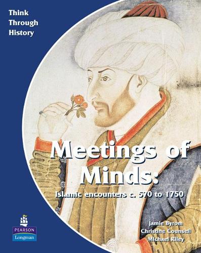 Бумажная книга «Meeting of Minds Islamic Encounters c. 570 to 1750 Pupil's Book», авторов Кристин Кунселл, Джейми Байром, Майкл Райли - фото №1