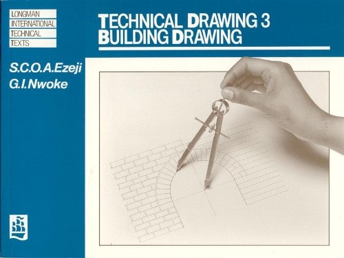 [object Object] «Technical Drawing 3: Building Drawing», авторів Г. І. Нвоке, С. К. Езеджи - фото №1