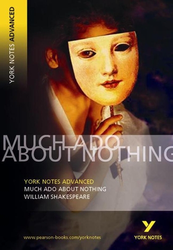 [object Object] «Much Ado About Nothing: York Notes Advanced everything you need to catch up, study and prepare for and 2023 and 2024 exams and assessments», автор Уильям Шекспир - фото №1