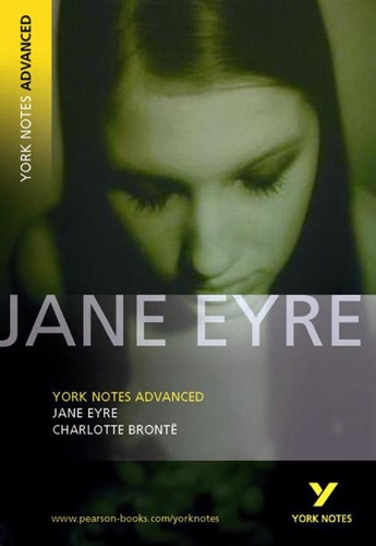 Паперова книга «Jane Eyre: York Notes Advanced everything you need to catch up, study and prepare for and 2023 and 2024 exams and assessments», авторів Шарлотта Бронте, Джейн Остін - фото №1
