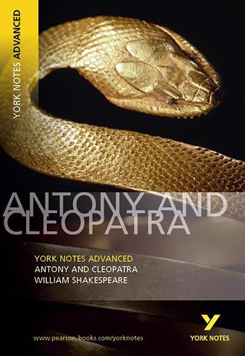 Бумажная книга «Antony and Cleopatra (York Notes Advanced) English Literature Study Guide - for 2026, 2027 exams: York Notes Series», автор Уильям Шекспир - фото №1