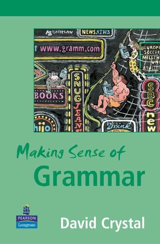 [object Object] «Making Sense of Grammar», автор Дэвид Кристал - фото №1