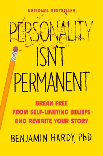 Бумажная книга «Personality Isn't Permanent», автор Бенджамин Харди - фото №1