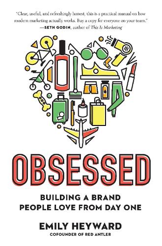 Бумажная книга «Obsessed: Building a Brand People Love from Day One», автор Эмили Хейворд - фото №1