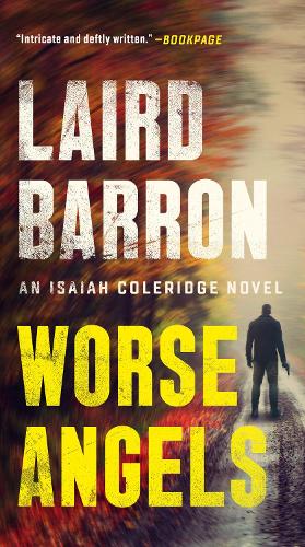 Бумажная книга «Worse Angels», автор Лэрд Бэррон - фото №1