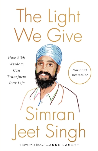 Паперова книга «The Light We Give: How Sikh Wisdom Can Transform Your Life» - фото №1