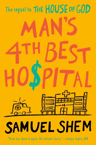 Бумажная книга «Man's 4th Best Hospital», автор Самуэль Шем - фото №1