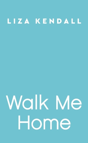 Паперова книга «Walk Me Home», автор Лайза Кендалл - фото №1