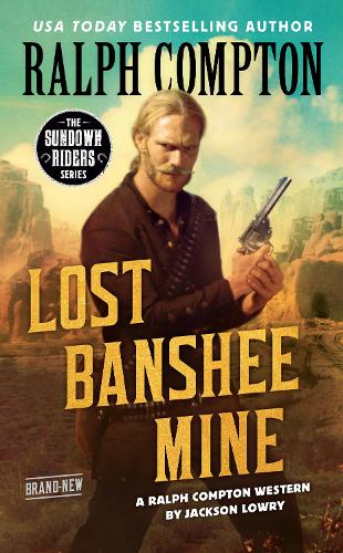 Паперова книга «Ralph Compton Lost Banshee Mine», авторів Джексон Лоурі, Ральф Комптон - фото №1