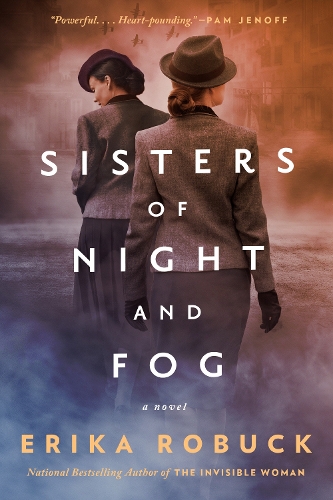 Паперова книга «Sisters Of Night And Fog: A WWII Novel», автор Еріка Робак - фото №1