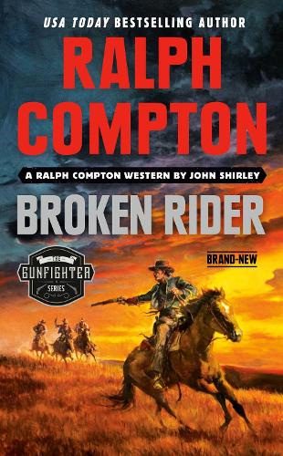 Бумажная книга «Ralph Compton Broken Rider», авторов Джон Ширли, Ральф Комптон - фото №1