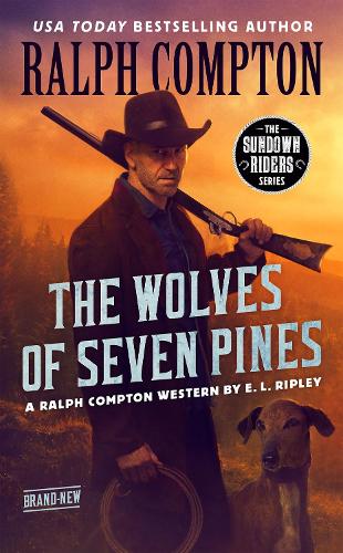 Бумажная книга «Ralph Compton The Wolves Of Seven Pines», автор Э. Л. Рипли - фото №1