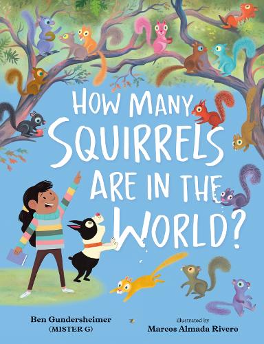 Бумажная книга «How Many Squirrels Are in the World?», автор Бен Гундерсхаймер - фото №1