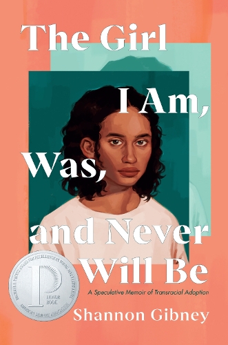Бумажная книга «The Girl I Am, Was, and Never Will Be: A Speculative Memoir of Transracial Adoption», автор Шеннон Гибни - фото №1