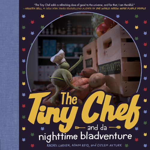 Паперова книга «The Tiny Chef: and da nighttime bladventure», авторів Адам Рід, Озлем Актурк, Рейчел Ларсен - фото №1