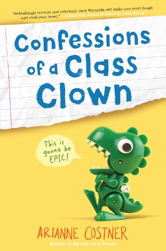 Паперова книга «Confessions of a Class Clown», автор Аріанна Костнер - фото №1