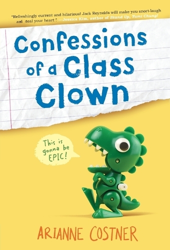 Паперова книга «Confessions of a Class Clown», автор Аріанна Костнер - фото №1