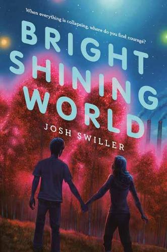 Бумажная книга «Bright Shining World», автор Джош Свиллер - фото №1