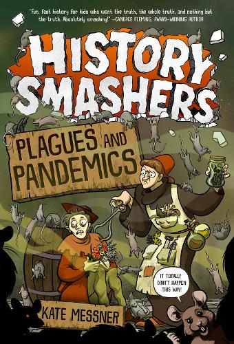 Бумажная книга «History Smashers: Plagues and Pandemics», авторов Фалинн Кох, Кейт Месснер - фото №1