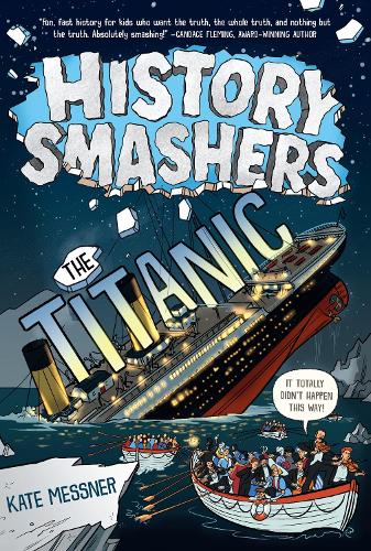 Бумажная книга «History Smashers: The Titanic», автор Кейт Месснер - фото №1