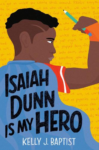 Бумажная книга «Isaiah Dunn Is My Hero», автор Келли Дж. Баптист - фото №1
