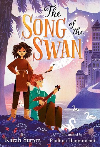 Паперова книга «The Song of the Swan», авторів Кара Саттон, Пауліна Ханнуніемі - фото №1