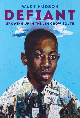 Бумажная книга «Defiant: Growing Up in the Jim Crow South», автор Уэйд Хадсон - фото №1