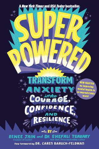 Паперова книга «Superpowered: Transform Anxiety into Courage, Confidence, and Resilience», автор Рене Джайн - фото №1