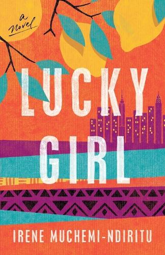 Бумажная книга «Lucky Girl», автор Ирен Мучеми-Ндириту - фото №1