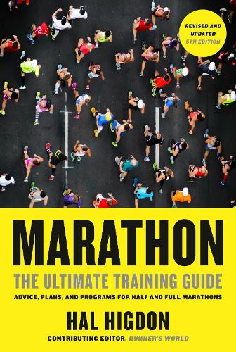 Бумажная книга «Marathon: The Ultimate Training Guide: Advice, Plans, and Programs for Half and Full Marathons», автор Хэл Хигдон - фото №1