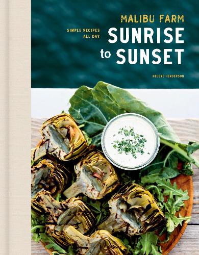 Бумажная книга «Malibu Farm Sunrise to Sunset: Simple Recipes All Day: A Cookbook», автор Элен Хендерсон - фото №1