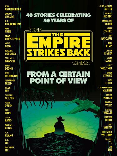 Бумажная книга «From a Certain Point of View: The Empire Strikes Back (Star Wars)», авторов Хэнк Грин, Сет Дикинсон - фото №1