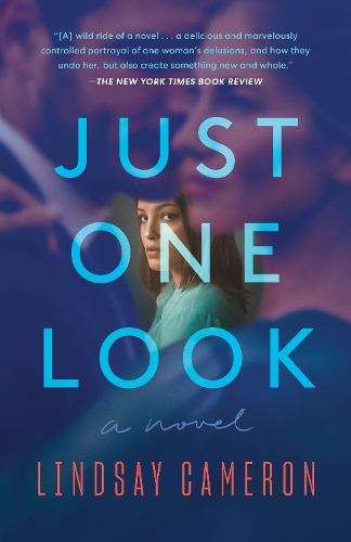 Бумажная книга «Just One Look: A Novel», автор Линдси Камерон - фото №1