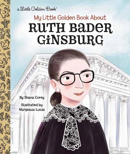 Бумажная книга «My Little Golden Book About Ruth Bader Ginsburg», автор Шана Кори - фото №1