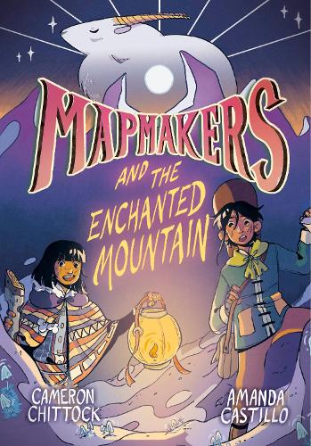 Паперова книга «Mapmakers and the Enchanted Mountain: (A Graphic Novel)», авторів Аманда Кастілло, Кемерон Чітток - фото №1