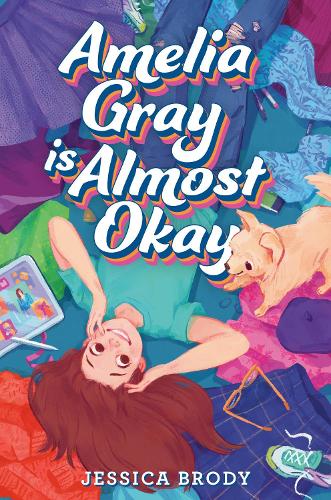 Бумажная книга «Amelia Gray Is Almost Okay», автор Джессика Броуди - фото №1